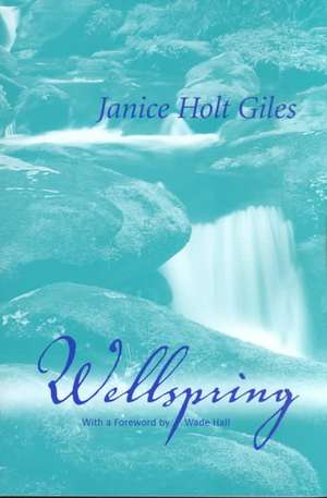 Wellspring de Janice Holt Giles