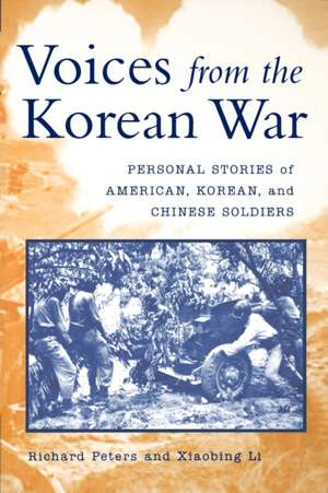 Voices from the Korean War de Richard Peters