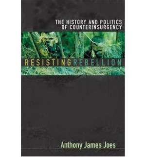 Resisting Rebellion de Anthony James Joes