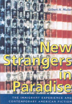 New Strangers in Paradise de Gilbert H. Muller