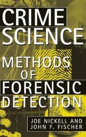 Crime Science de Joe Nickell