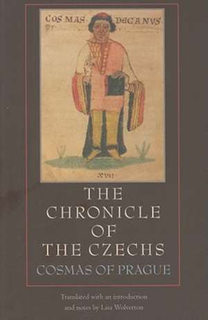 The Chronicle of the Czechs de Cosmas of Prague