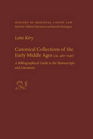 Canonical Coll Early Middle Ages de Lotte Kery