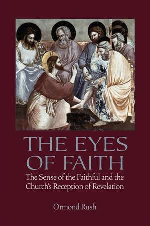 The Eyes of Faith de Ormond Rush