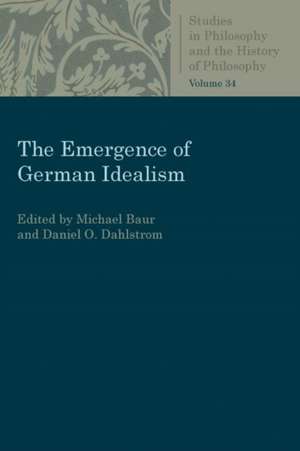 The Emergence of German Idealism de Michael Baur