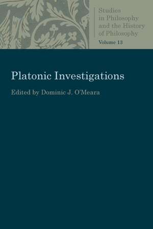 Platonic Investigations de Dominic J. O'Meara