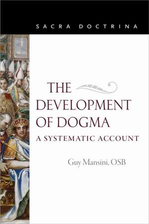 The Development of Dogma de Guy Mansini