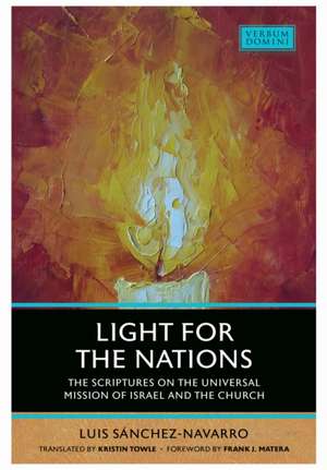 Light for the Nations de Luis Sanchez-Navarro