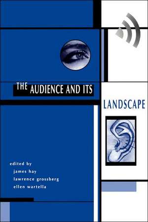 The Audience And Its Landscape de John Hay