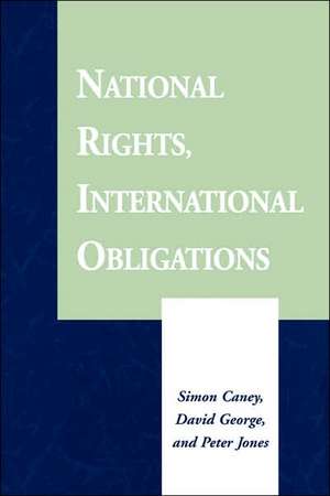 National Rights, International Obligations de Simon Caney