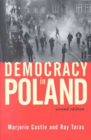 Democracy In Poland: Second Edition de Raymond Taras