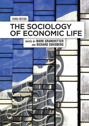 The Sociology of Economic Life de Mark Granovetter