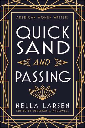 Quicksand and Passing de Nella Larsen