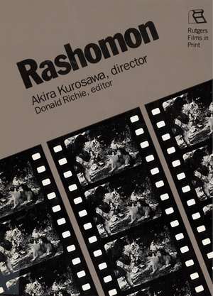 Rashomon: Akira Kurosawa, Director de Donald Richie