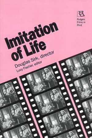 Imitation of Life: Douglas Sirk, Director de Lucy Fischer