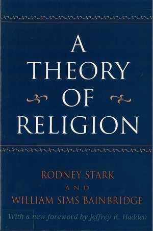 A Theory of Religion de Rodney Stark