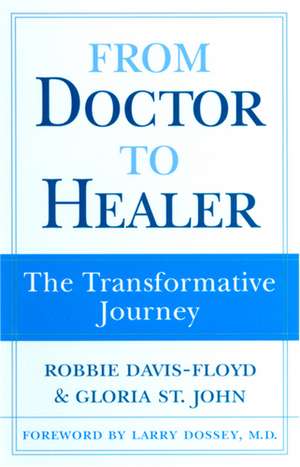 From Doctor to Healer: The Transformative Journey de Robbie Davis-Floyd