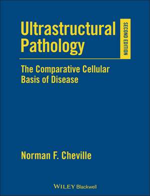 Ultrastructural Pathology de Norman F Cheville