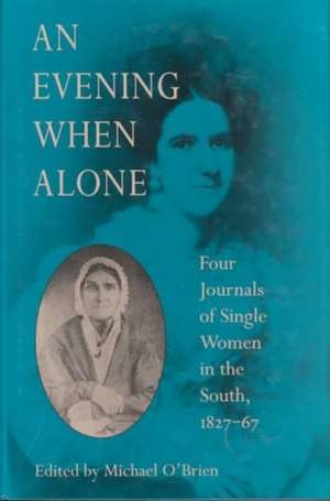 EVENING WHEN ALONE de Michael O'Brien