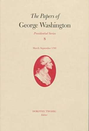 PAPERS OF GEORGE WASHINGTON 8 de George Washington