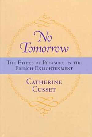 NO TOMORROW de Catherine Cusset