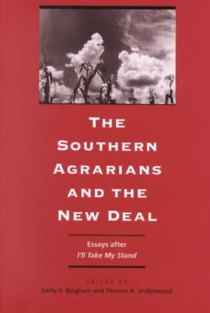 Southern Agrarians de Emily Bingham