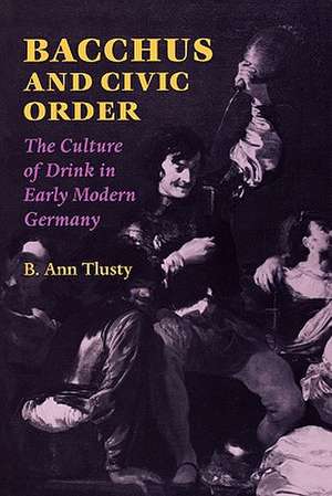 Bacchus and Civic Order de B. Ann Tlusty