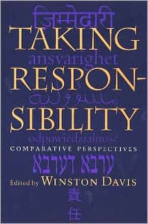 Taking Responsibility: Comparative Perspectives de Winston Davis