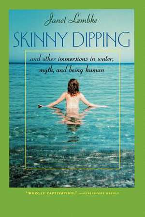 Skinny Dipping de Janet Lembke