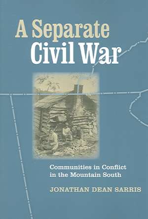 A Separate Civil War de Jonathan Dean Sarris