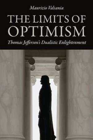 The Limits of Optimism de Maurizio Valsania