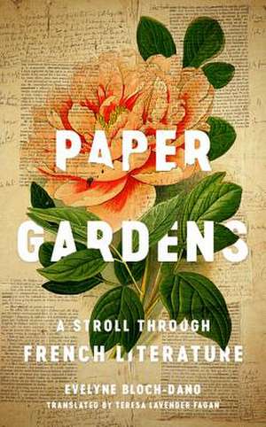 Paper Gardens de Evelyne Bloch-Dano