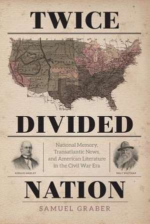 Twice-Divided Nation de Samuel Graber