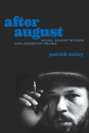 After August de Patrick Maley