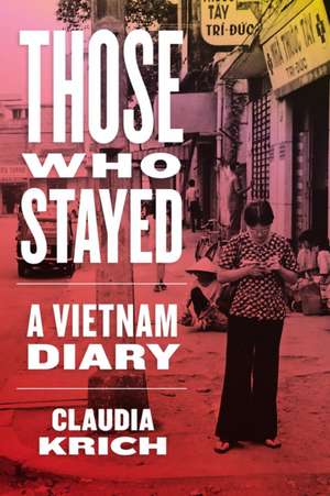 Those Who Stayed de Claudia Krich