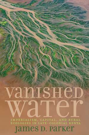 Vanished Water de James D Parker