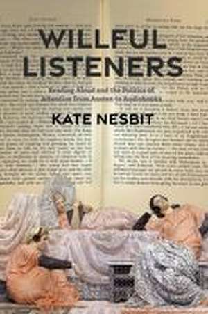 Willful Listeners de Kate Nesbit