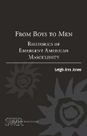 From Boys to Men de Leigh Ann Jones