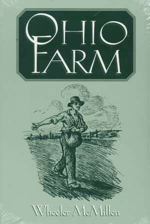 OHIO FARM de WHEELER MCMILLEN