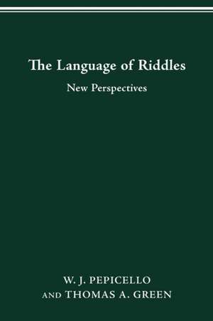 The Language of Riddles: New Perspectives de W.J. PEPICELLO