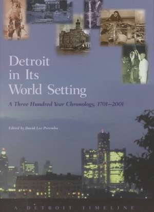 Detroit in Its World Setting de David Lee Poremba