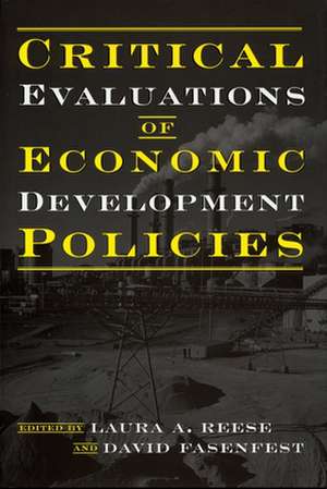 Critical Evaluations of Economic Development Policies de Professor Reese, Laura A.