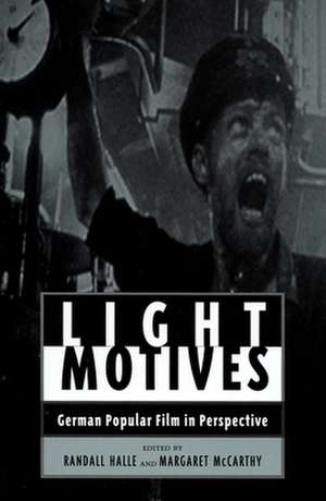 Light Motives: German Popular Cinema in Perspective de Nancy P. Nenno