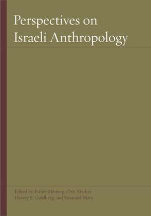 Perspectives on Israeli Anthropology de Esther Hertzog