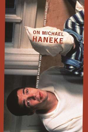 On Michael Haneke de Brian Price