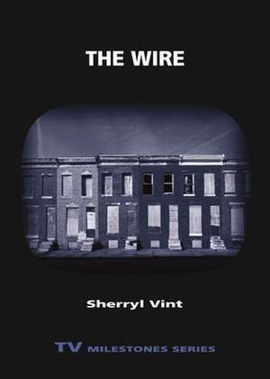 The Wire de Sherryl Vint