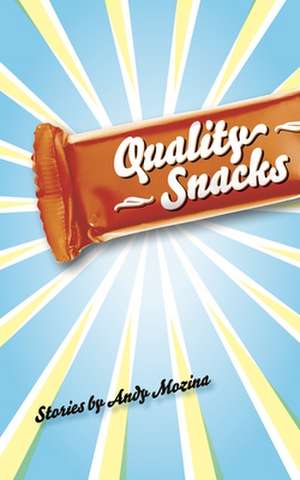 Quality Snacks de Andy Mozina