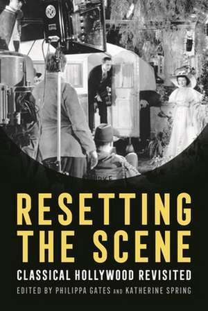 Resetting the Scene de Philippa Gates