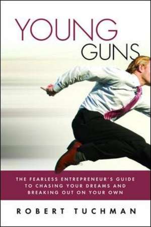 Young Guns de Robert Tuchman