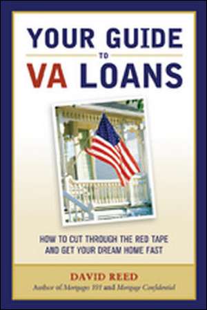 Your Guide to VA Loans de David Reed